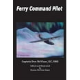 thumbnail image 1 of Don McVicar's Aviation Books: Ferry Command Pilot (Paperback), 1 of 1