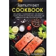 thumbnail image 1 of Fertility Cookbook: MEGA BUNDLE - 3 Manuscripts in 1 - 120+ Fertility - friendly recipes including Pizza, Side dishes, and Casseroles for a delicious and tasty diet (Paperback), 1 of 1