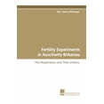 thumbnail image 1 of Fertility Experiments in Auschwitz-Birkenau (Paperback), 1 of 1
