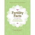 thumbnail image 1 of Pre-Owned Fertility Facts: Hundreds of Tips for Getting Pregnant (Paperback) 0811864219 9780811864213, 1 of 1