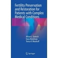 thumbnail image 1 of Fertility Preservation and Restoration for Patients with Complex Medical Conditions, (Hardcover), 1 of 1