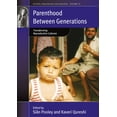 thumbnail image 1 of Fertility, Reproduction and Sexuality: S Parenthood between Generations: Transforming Reproductive Cultures, Book 32, (Hardcover), 1 of 1