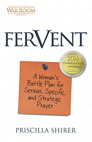 Pre-Owned Fervent: A Womans Battle Plan to Serious, Specific and Strategic Prayer Paperback Priscilla Shirer