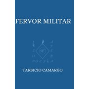 Fervor Militar, Paperback