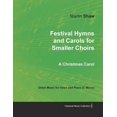 thumbnail image 1 of Festival Hymns and Carols for Smaller Choirs, (Paperback), 1 of 1
