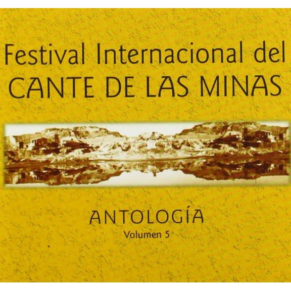 Festival Nacional Del Cante De Las Minas. Volumen V (Audiobook)