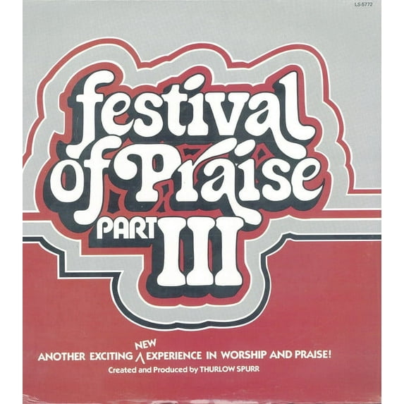 Festival Of Praise Choir, Thurlow Spurr – Festival Of Praise Part III (Vinyl)