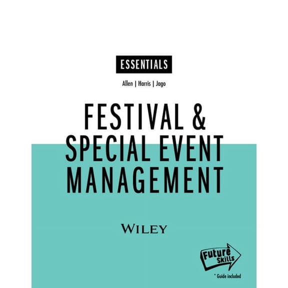 Festival & Special Event Management, Essentials Edition (Paperback)