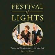 Festival of Lights Feast of Dedication Hanukkah, Paperback
