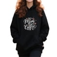 thumbnail image 1 of Festive Coffee Mom Quotes Hoodie for Men and Women, Unisex Pullover Hooded Sweatshirt, Comfortable Cotton Poly Blend, Mom Life Casual Outfit, 1 of 5