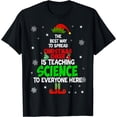 thumbnail image 1 of Festive Holiday Graphic T-Shirt - The Best Way To Spread Christmas Cheer Is Teaching Science, 1 of 5