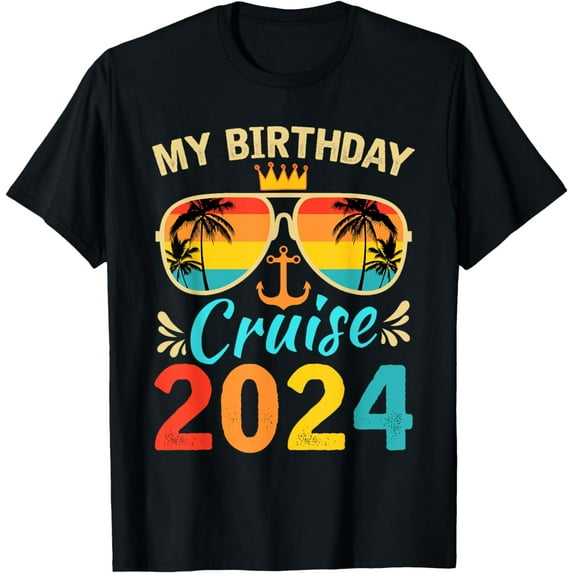 Festive My Birthday Cruise Ship Party 2024 T-Shirt mens t shirt,black,women,funny,misfits,men,journey,t-shirt