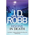 thumbnail image 1 of Pre-Owned Festive in Death: An Eve Dallas thriller (Book 39) Paperback, 1 of 1