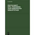 thumbnail image 1 of Festschrift Emil Friedberg Zum Siebzigsten Geburtstage: Gewidmet Von Seinen Schülern, (Hardcover), 1 of 1