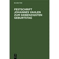 thumbnail image 1 of Festschrift Johannes Vahlen Zum Siebenzigsten Geburtstag: Gewidmet Von Seinen SchÃ¼lern, (Hardcover), 1 of 1