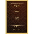thumbnail image 1 of Festus : A Poem (1860) (Paperback), 1 of 1