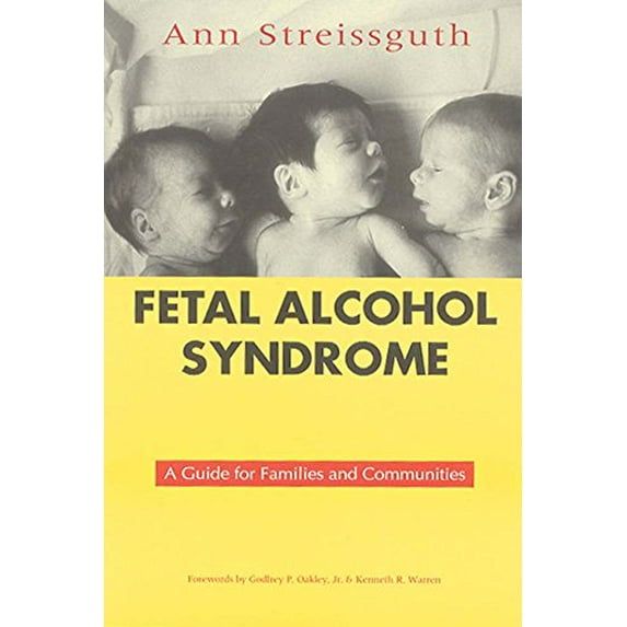 Pre-Owned Fetal Alcohol Syndrome: A Guide for Families and Communities (Paperback) 1557662835 9781557662835