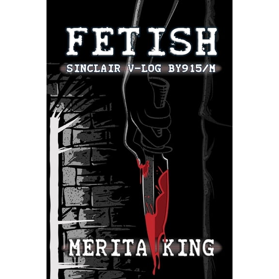 Fetish Sinclair V-Log BY915/M, (Paperback)