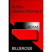 Fetish Transcendence Paperback