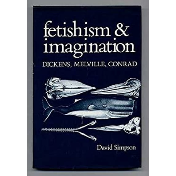 Pre-Owned Fetishism and Imagination (Hardcover) 0801828589 9780801828584