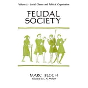 Feudal Society, Volume 2 Paperback