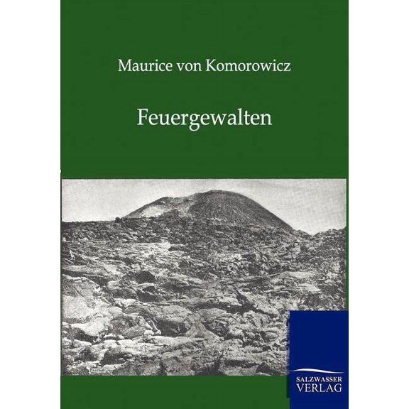 Feuergewalten, (Paperback)