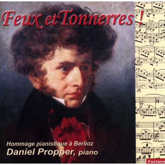 Feux et Tonnerres! Propper,Daniel (CD)