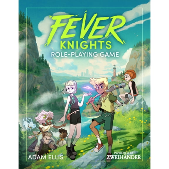 Pre-Owned Fever Knights Role-Playing Game: Powered by ZWEIHANDER RPG, 9781524867607, 1524867608, Hardcover,