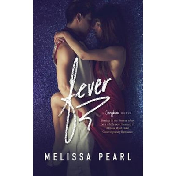 Fever (Paperback) by Melissa Pearl