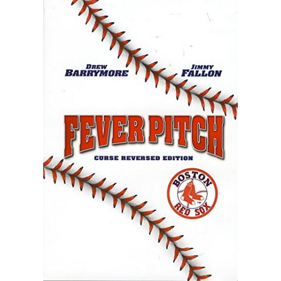 Fever Pitch (Boston Red Sox Curse Reversed Edition)
