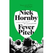 NICK HORNBY Fever Pitch (Paperback)