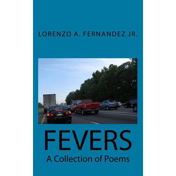Fevers: A Collection of Poems (Paperback)