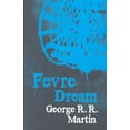 thumbnail image 1 of Fevre Dream George R.R. Martin (Paperback), 1 of 1