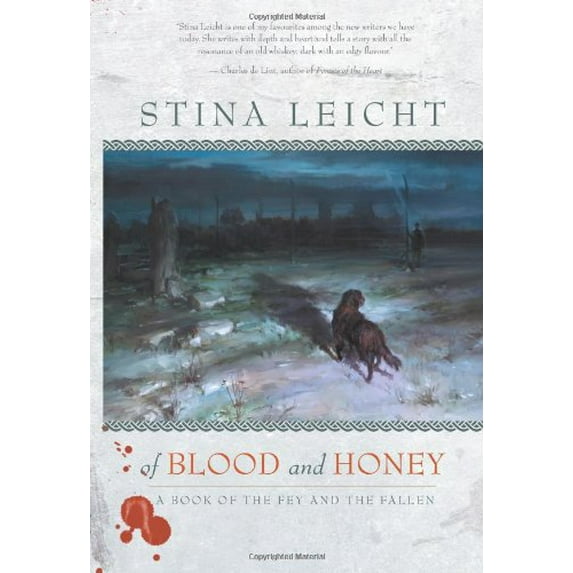 Pre-Owned Of Blood and Honey: A Book of the Fey and the Fallen (Paperback) 1597802131 9781597802130