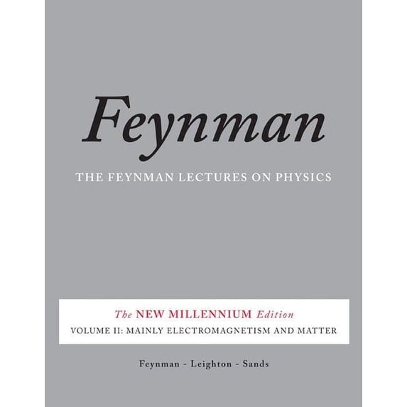 Feynman Lectures on Physics (Paperback) Mainly Electromagnetism and Matter, Book 02, (Paperback)