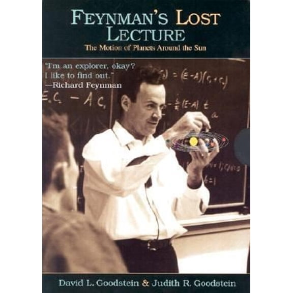 Pre-Owned Feynman's Lost Lecture: The Motion of Planets Around the Sun, 9780393039184, 0393039188, Hardcover, First Edition edition