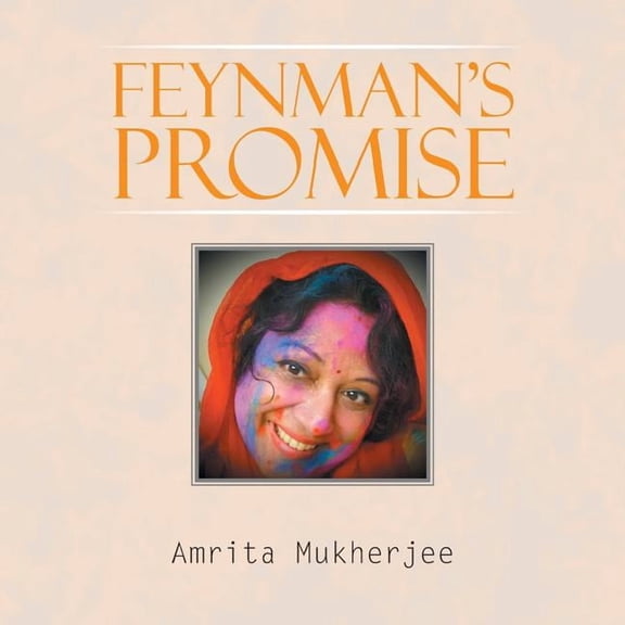 Feynman's Promise, (Paperback)