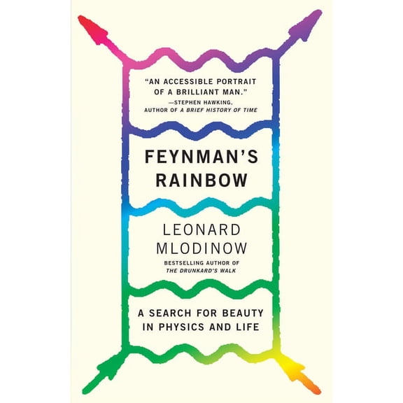 Feynman's Rainbow: A Search for Beauty in Physics and in Life, (Paperback)