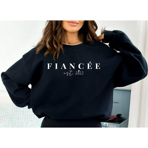 Feyoncée Est Sweatshirt, Fiance Sweatshirt, Bride Sweatshirt, Engagement Gift, Bridal Shower Gift, Gift for Bride, Wedding Gift