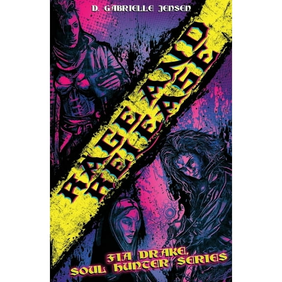 Fia Drake, Soul Hunter Rage and Release, Book 3, (Paperback)