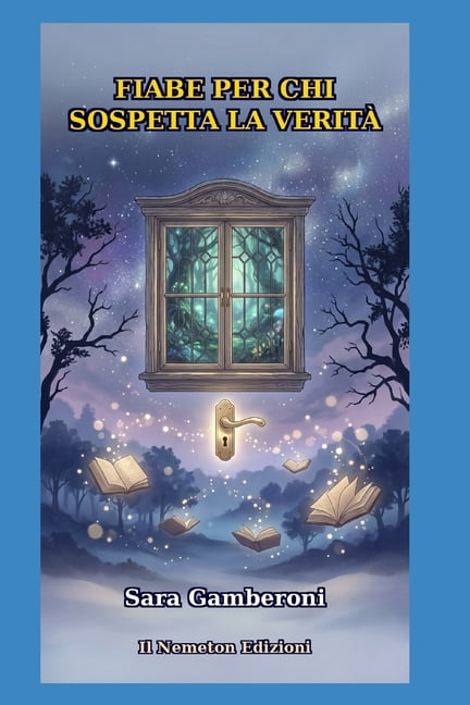 Fiabe Moderne Fiabe Per CHI Sospetta La Verita', (Paperback)