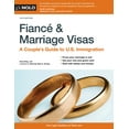 thumbnail image 1 of Fiancé and Marriage Visas: A Couple's Guide to U.S. Immigration (Paperback), 1 of 1