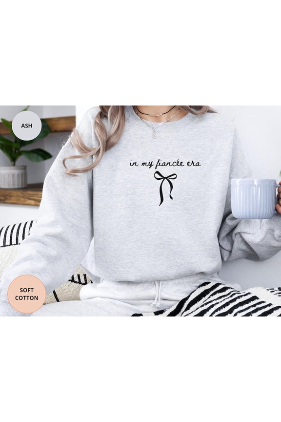 In my Fiancée Era Coquette Bow Shirt Future Bride Tee Bridal Shower Gifts Engaged Miss To Future Mrs Sweater Bachelorette Party Appreciation SWEATSHIRT All Size S-5XL