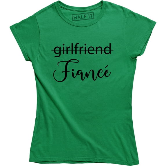 Fiance Not Girlfriend - Marriage Ring To Be Wifey Hubby Wife Tee Shirt