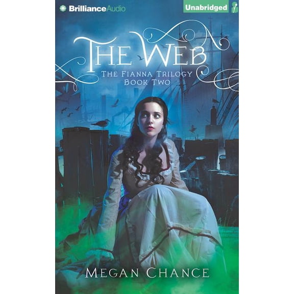 Fianna Trilogy: The Web (Audiobook)