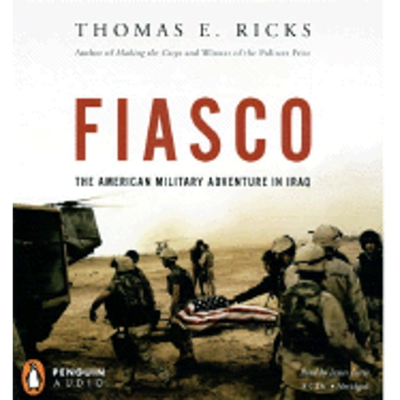 Fiasco: The American Military Adventure in Iraq, 9780143059066, 0143059068, Paperback,