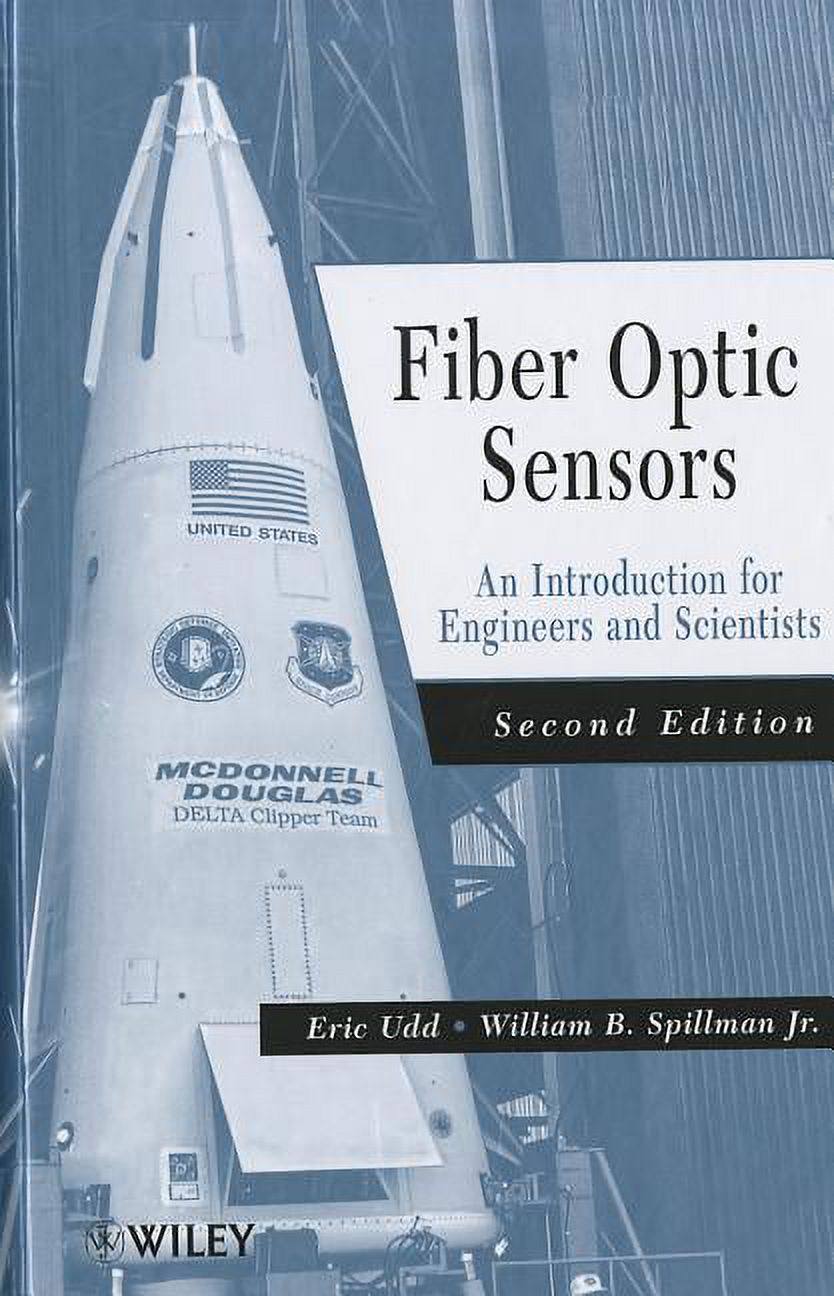 Fiber Optic Sensors: An Introduction for Engineers and Scientists ...