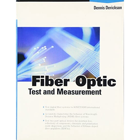 Pre-Owned Fiber Optic Test and Measurement (Hardcover) 0135343305 9780135343302