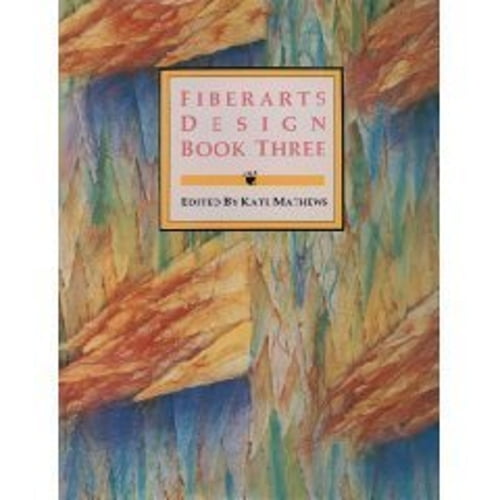 Pre-Owned Fiberarts Design Book Three (Paperback) 0937274615 9780937274613
