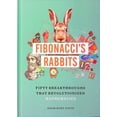 thumbnail image 1 of Fibonacci's Rabbits: Fifty Breakthroughs That Revolutionized Mathematics, 1 of 1